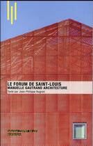 Couverture du livre « Le forum de Saint Louis » de Hugron Jean-Philippe aux éditions Archibooks