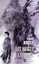 Couverture du livre « Les neiges de l'éternel » de Claire Krust aux éditions Actusf