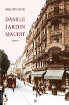 Couverture du livre « Dans le Jardin Maudit » de Philippe Jové aux éditions T.d.o