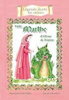 Couverture du livre « Sainte Marthe ; l'hôtesse du Seigneur » de Mauricette Vial-Andru et Ines De Chanterac aux éditions Saint Jude