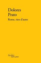 Couverture du livre « Rome, rien d'autre » de Dolores Prato aux éditions Verdier