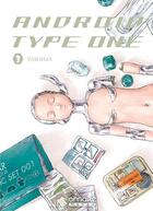 Couverture du livre « Android type one Tome 3 » de Yashima aux éditions Omake Books