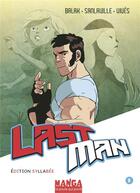 Couverture du livre « Lastman Tome 2 » de Bastien Vives et Michael Sanlaville et Balak aux éditions La Poule Qui Pond