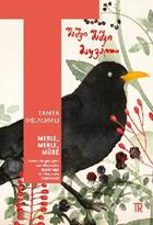 Couverture du livre « Merle, merle, mure » de Tamta Melachvili aux éditions Tropismes