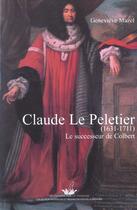Couverture du livre « Claude le pelletier (1631-1711) - le successeur de colbert » de Genevieve Mazel aux éditions Table Ronde