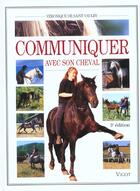 Couverture du livre « Communiquer Avec Son Cheval » de Veronique De Saint Vaulry aux éditions Vigot