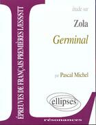Couverture du livre « Zola, germinal » de Michel aux éditions Ellipses Marketing