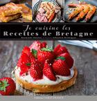 Couverture du livre « Je cuisine les recettes de Bretagne » de Raymonde Charlon et Sebastien Merdrignac aux éditions Ouest France