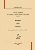 Couverture du livre « Oeuvres complètes ; poésies t.2 : intermèdes » de Krysinska Marie aux éditions Honore Champion