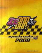 Couverture du livre « Agenda Joe Bar team (édition 2008) » de 'Fane et Bar 2 aux éditions Vents D'ouest