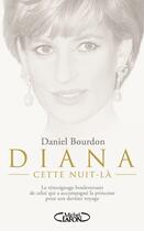 Couverture du livre « Diana ; cette nuit-là » de Daniel Bourdon aux éditions Michel Lafon