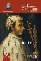 Couverture du livre « Saint Louis » de Joel Blanchard aux éditions Presses De La Renaissance