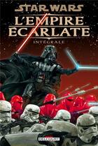 Couverture du livre « Star Wars - l'empire écarlate ; intégrale » de Randy Stradley et Mike Richardson aux éditions Delcourt