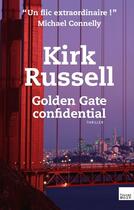 Couverture du livre « Golden gate confidential » de Kirk Russell aux éditions Editions Toucan