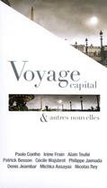 Couverture du livre « Voyage capital & autres nouvelles » de  aux éditions Prisma
