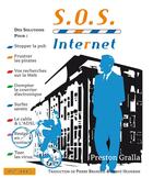 Couverture du livre « S.o.s. internet » de Preston Gralla aux éditions Digit Books