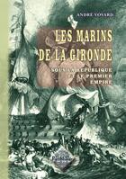 Couverture du livre « Les marins de la gironde » de A Vovard aux éditions Editions Des Regionalismes