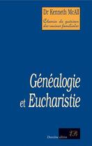 Couverture du livre « Généalogie et eucharistie (2e édition) » de K. Mcall aux éditions Benedictines