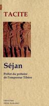 Couverture du livre « Annales Tome 3 et Tome 4 ; Séjan, préfet de l'empereur Tibère » de Tacite aux éditions Paleo