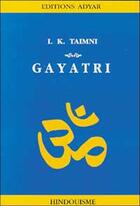 Couverture du livre « Gayatri » de Iqbal K. Taimni aux éditions Adyar