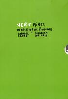 Couverture du livre « Vert mines ; un artiste/des étudiants » de  aux éditions Pu De Bordeaux