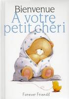 Couverture du livre « Bienvenue a votre petit cheri » de Helen Exley aux éditions Exley