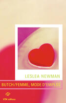 Couverture du livre « Butch/femme, mode d'emploi » de Leslea Newman aux éditions Ktm Editions