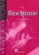 Couverture du livre « Biochimie » de Wilcox R B aux éditions Pradel