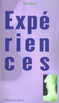 Couverture du livre « Experiences » de Pierre Ruseray aux éditions Balcon