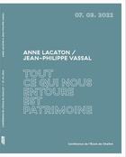 Couverture du livre « Tout ce qui nous entoure est patrimoine » de Anne Lacaton et Jean-Philippe Vassal aux éditions D'architecture