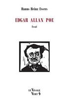 Couverture du livre « Edgar Allan Poe » de Hanns Heinz Ewers aux éditions Visage Vert