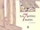 Couverture du livre « Les 7 Petites Mains » de Lee Young-Kyung aux éditions Pepin Press