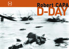 Couverture du livre « Robert capa, d-day » de Capa/Rioland aux éditions Point De Vues