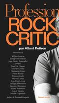 Couverture du livre « Profession : rock critic » de Potiron aux éditions Gonzai Media