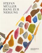 Couverture du livre « Stefan muller hang zur neigung » de Kraus Karola aux éditions Distanz