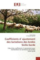 Couverture du livre « Coefficients d ajustement des lactations des brebis sicilo-sarde - calcul des coefficients d ajustem » de Darej/Djemali aux éditions Editions Universitaires Europeennes