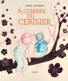 Couverture du livre « À l'ombre du cerisier » de Sophie Grangerat aux éditions Samir