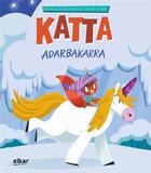 Couverture du livre « Katta Tome 9 : adarbakarra » de Miren Agur Meabe aux éditions Elkar