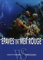 Couverture du livre « Epaves en mer rouge » de Doubilet/Ghisotti aux éditions White Star
