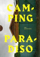 Couverture du livre « Camping paradiso » de Marie-Francoise Plissart et Els Vervloesem et Barbara Van Dyck aux éditions Public Space