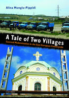 Couverture du livre « A Tale of Two Villages » de Alina Mungiu-Pippidi aux éditions Central European University Press