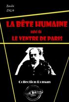 Couverture du livre « La bête humaine » de Émile Zola aux éditions Ink Book