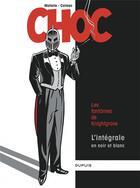 Couverture du livre « Choc ; les fantômes de Knightgrave : Intégrale Tomes 1 à 3 » de Eric Maltaite et Stephane Colman aux éditions Dupuis