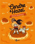 Couverture du livre « Cendre et Hazel Tome 7 : Biques chaotiques » de Thom Pico aux éditions Bd Kids