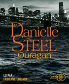 Couverture du livre « Ouragan » de Danielle Steel aux éditions Lizzie