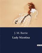 Couverture du livre « Lady Nicotina » de Barrie J. M. aux éditions Culturea