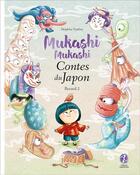 Couverture du livre « Mukashi mukashi : contes du Japon t.2 » de Alexandre Bonnefoy et Delphine Vaufrey aux éditions Issekinicho