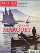 Couverture du livre « L'objet d'art hs n 97- albert marquet au mam paris- mars 2016 » de  aux éditions L'objet D'art