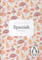 Couverture du livre « The penguin spanish phrasebook » de Norman Jill aux éditions Adult Pbs