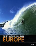 Couverture du livre « The stormrider surf guide Europe » de  aux éditions Low Pressure